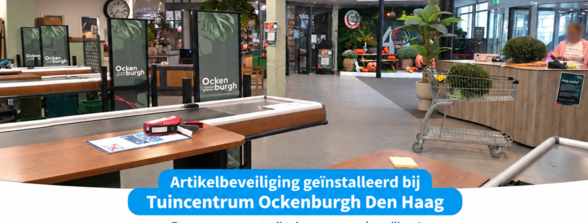 Tuincentrum Ockenburgh Den Haag - Artikelbeveiliging met Iridiu AM van BeSuRe International