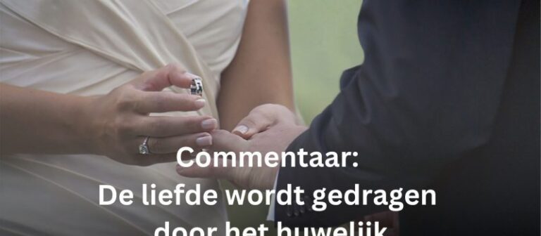De liefde wordt gedragen door het huwelijk