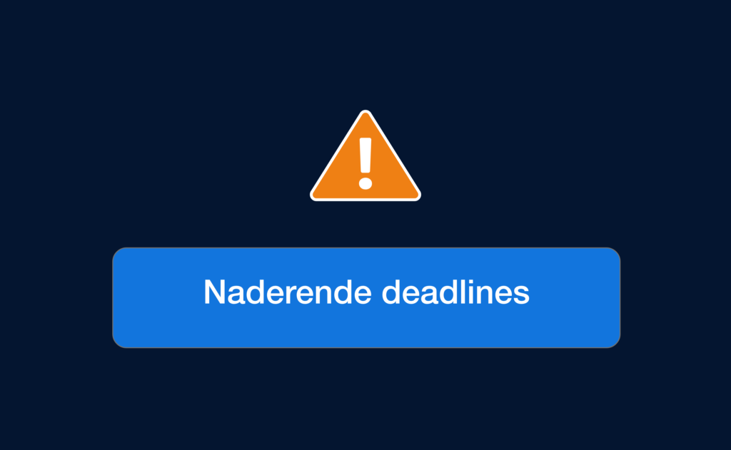notificaties, naderende deadlines knop